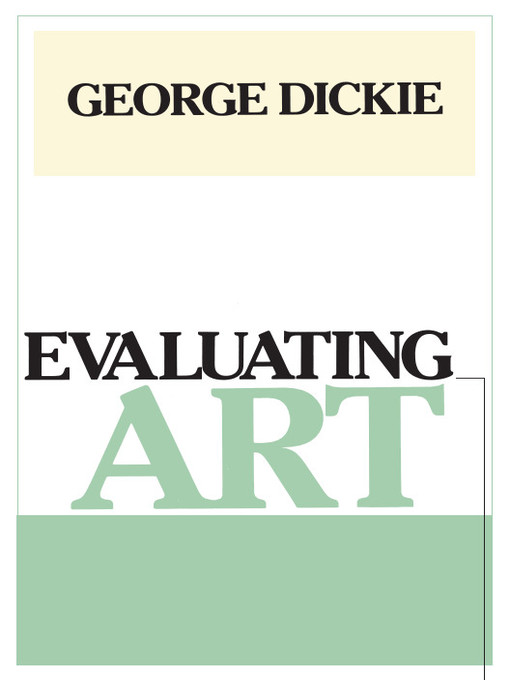 Title details for Evaluating Art by George Dickie - Available